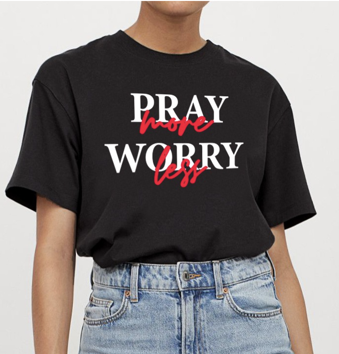 'Pray More, Worry Less' Graphic Tee